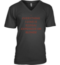 Everything I Love Is Illegal Expensive Or Blonde V Neck T Shirt