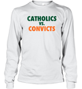 Classic Catholics Vs Convicts 1988 Long Sleeve T Shirt