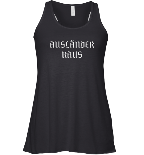 Auslnder Raus Glad Racerback Tank