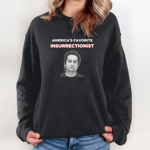 Brandon Straka America039S Favorite Insurrectionist Sweatshirt