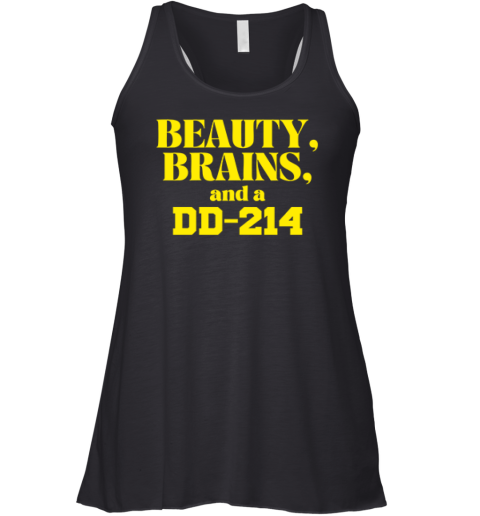 Beauty Brains And A Dd 214 Racerback Tank
