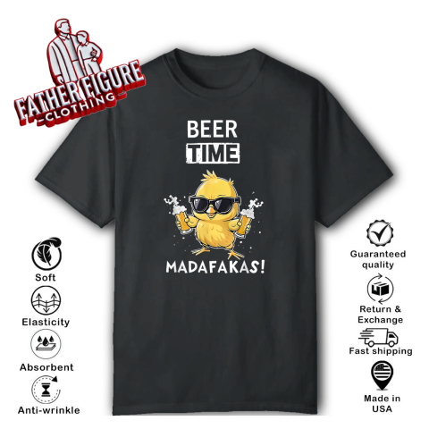 Beer Time Madafakas T Shirt