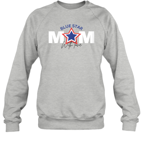 Blue Star Mom Proud Military Family Support Sweatshirt