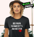 Bei Papa Schmeckt039S Am Besten Garantiert Women039S T Shirt