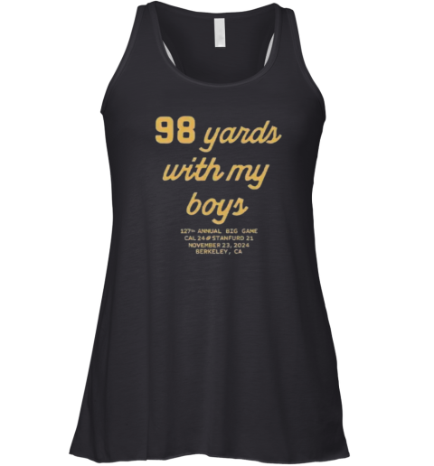 98 Yards With My Boy Racerback Tank