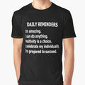 "Believe In Yourself - Daily Reminders" Graphic T-Shirt for Sale by Cyebukayire