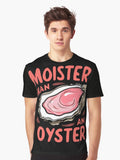 Moister Than An Oyster Shirt, Retro Funny Graphic T-Shirt