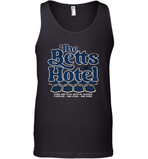 Dodgers Mookie Betts The Betts Hotel Tank Top