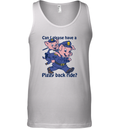 Can I Please Have A Piggy Back Ride Tank Top