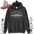 Chicago Clock Management Supervisor Hoodie