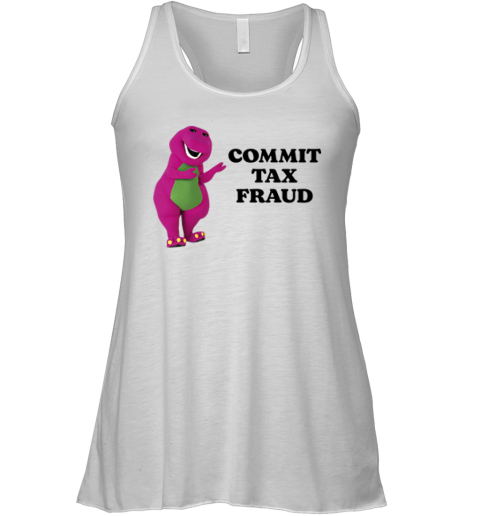 Commit Tax Fraud Racerback Tank