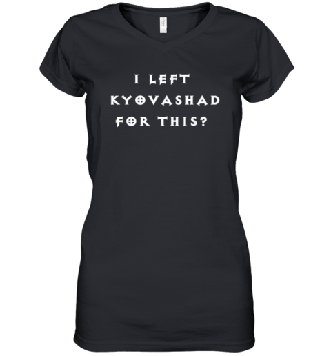 Elon Musk Wearing I Left Kyovashad Diablo Women039S V Neck T Shirt