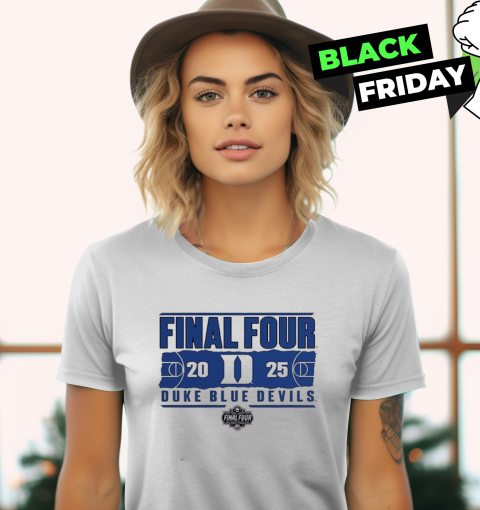 2025 Ncaa Duke Final Four Women039S T Shirt