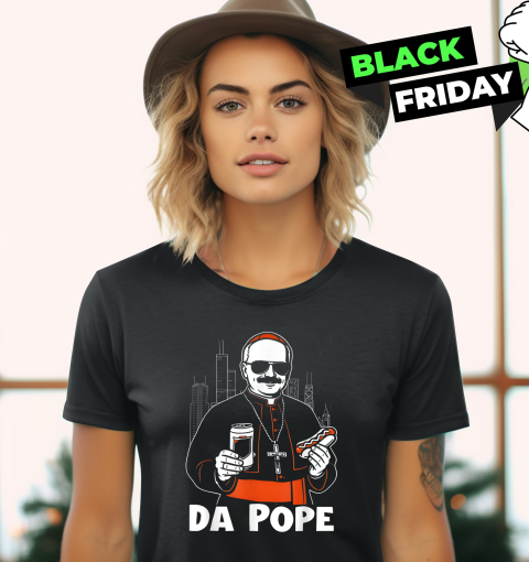 Chicago Pope Leo Xiv Da Pope Women039S T Shirt