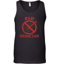 Bad Musician Tank Top