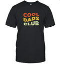 Cool Dads Club T Shirt
