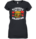 Burgers Are My Valentine Women039S V Neck T Shirt