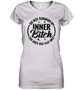 Do Not Summon My Inner Bitch She Does Not Play Nice Women039S V Neck T Shirt