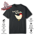 Bak Bak Bitch Typical Sound Chicken T Shirt
