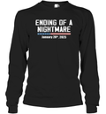 Ending Of A Nightmare January 20Th 2025 Long Sleeve T Shirt