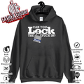 Can You Lock The Fuck In Hoodie