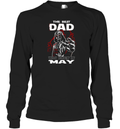 Darth Vader The Best Dad Was Born It May Long Sleeve T Shirt