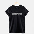 Dog T-Shirt - Dogs Are Just Children That Live On The Floor T-Shirt - Dog Mom T-Shirt