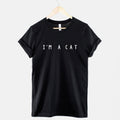 I'm A Cat T-Shirt - Crazy Cat Lady Mom Tee for Feline Enthusiasts
