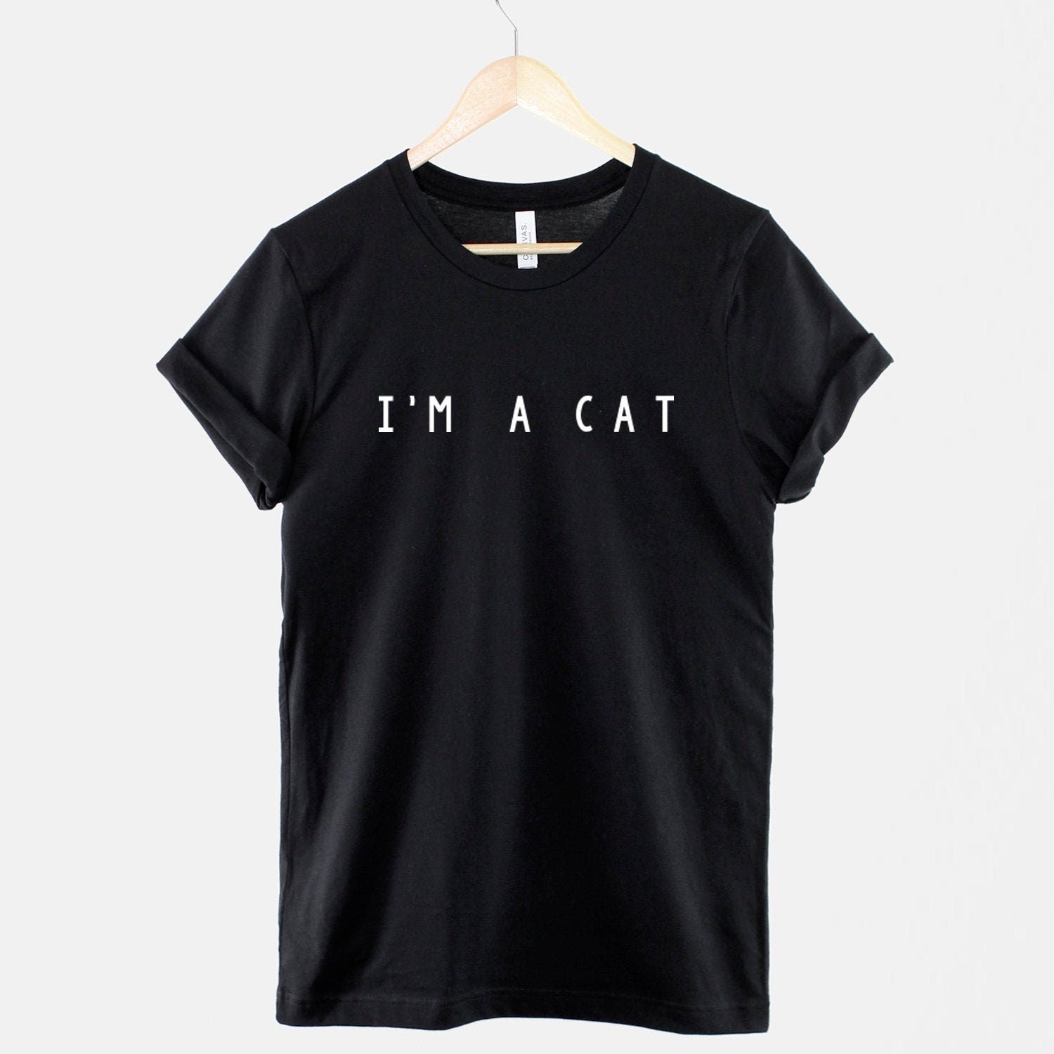 I'm A Cat T-Shirt - Crazy Cat Lady Mom Tee for Feline Enthusiasts