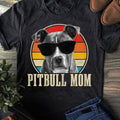 Womens Pitbull Mom Vintage Funny Pitbull Dog Mom T-Shirt - Gift for Dog Lovers - Funny Dog - Vintage Shirt