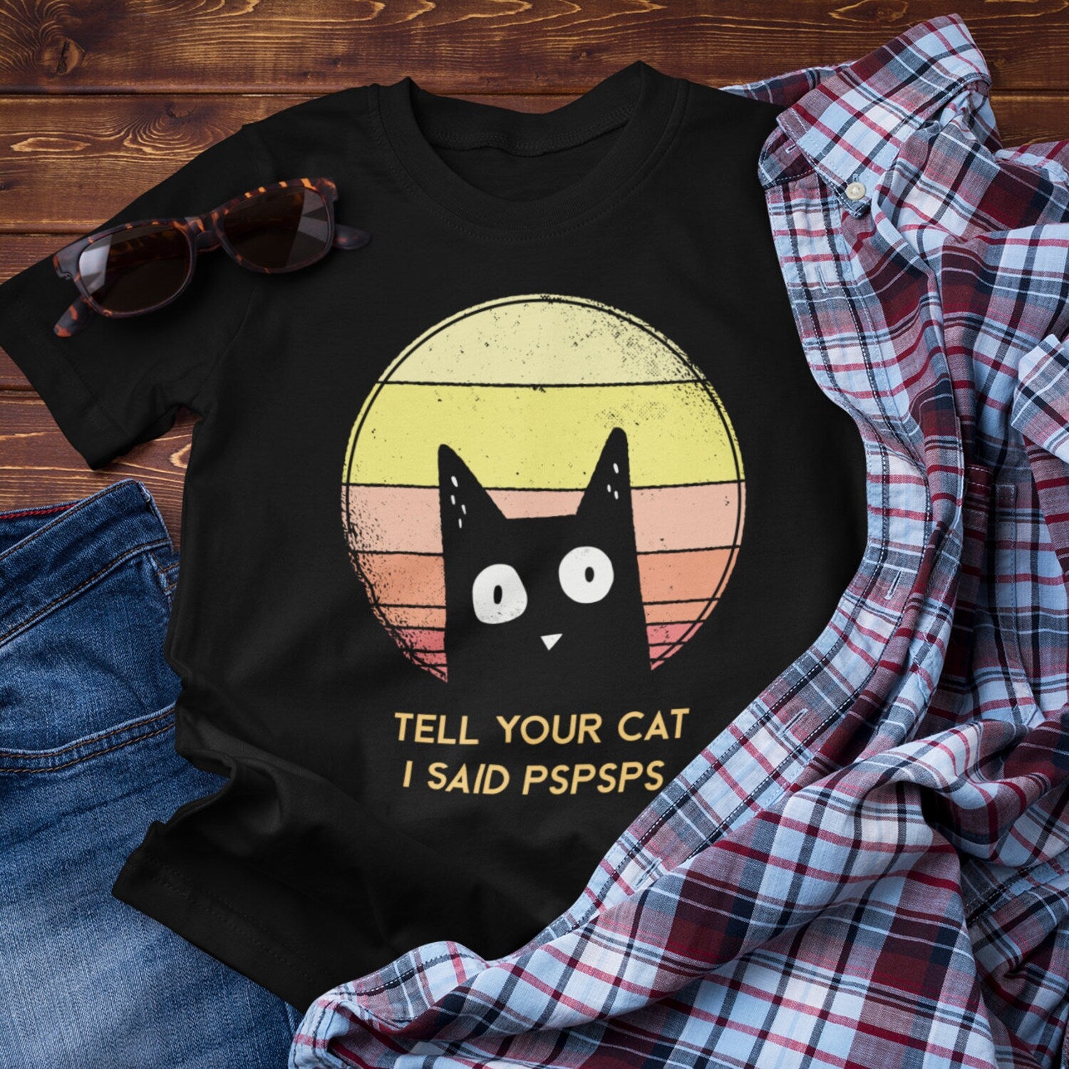 Funny Cat Retro T-Shirt: Tell Your Cat I Said Pspsps