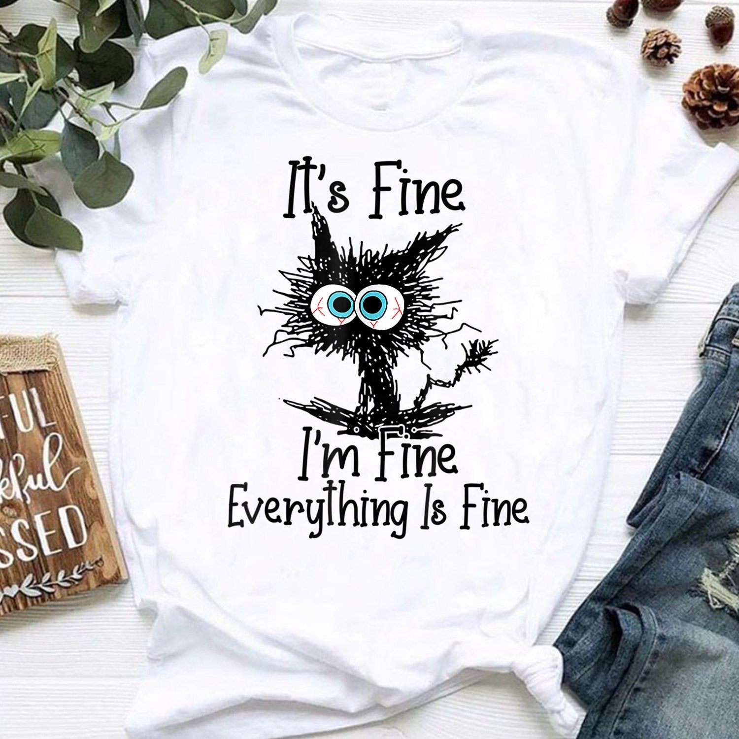 Funny Black Cat It's Fine I'm Fine Everything Is Fine T-Shirt - Cat Lover Gift, Funny Cat Shirt, Summer Shirt, Cool Cat, Cat Shirt