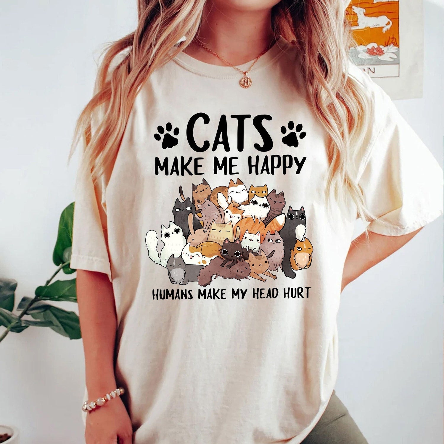 Funny Cat Lover T-Shirt: Cats Make Me Happy