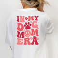 In My Dog Mom Era Shirt, Dog Mom Sweatshirt, Dog Mom Gift, Dog Lover T-shirt, Gift For Dog Mom, Dog Mama Sweatshirt, Unisex Crewneck
