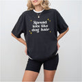 Spread Love Like Dog Hair T-shirt | Dog Mom T-shirt, Dog Dad T-shirt, Dog Life, Dog Mom Gift