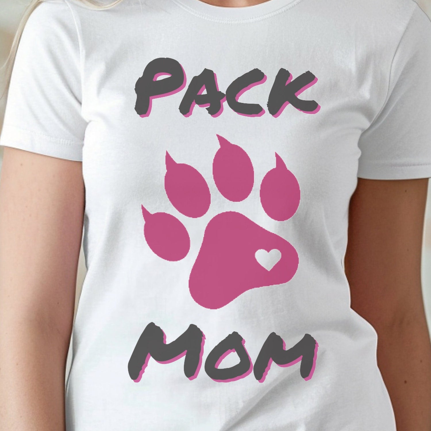 Pack Mom T-Shirt, Dog Mom Shirt, Dog Mom Gift, Dog Mom T-Shirt, Dog Mom T-Shirt Gift, Gift for Dog Mom, Shirt for Pack Mom, Pack Mom Shirt