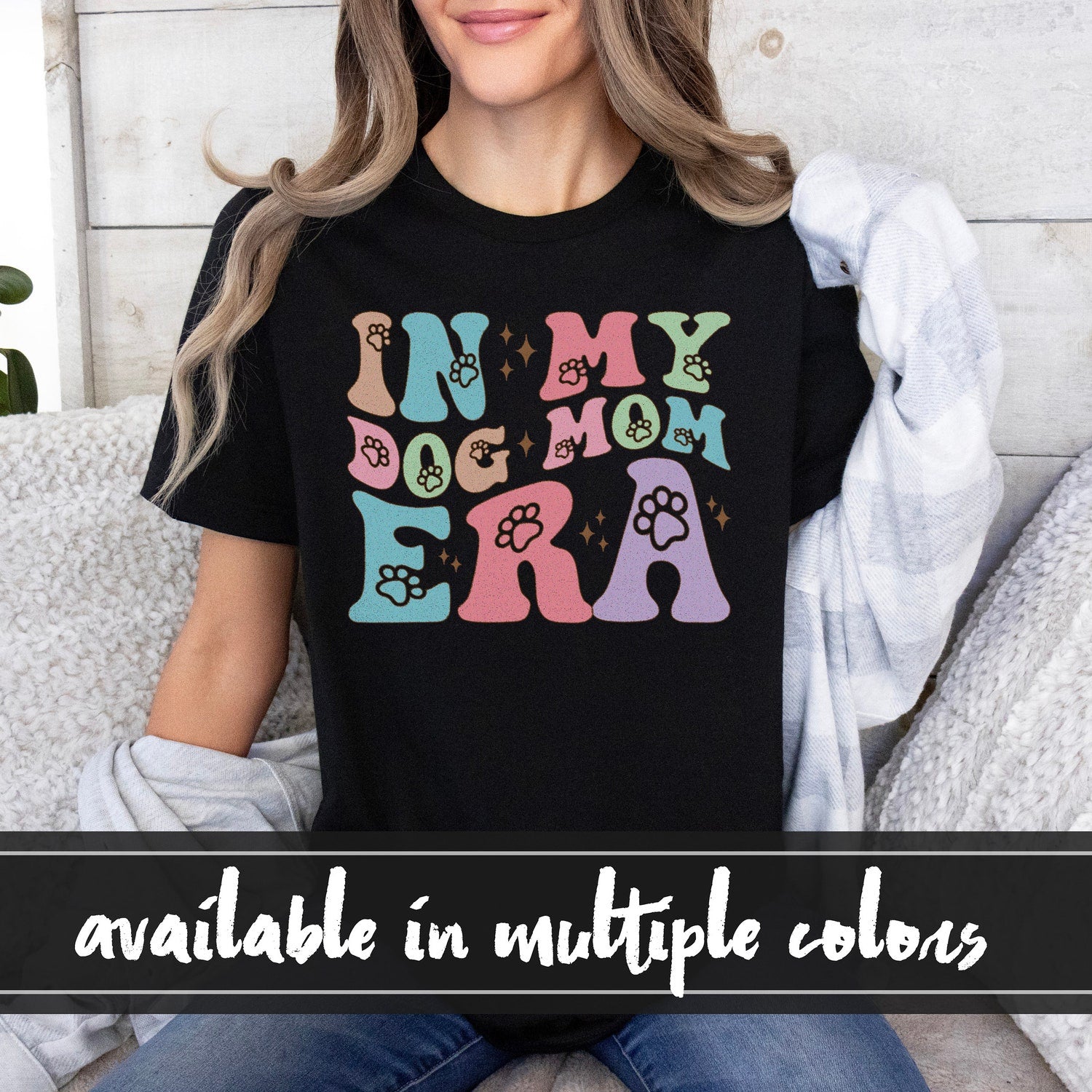In My Dog Mom Era T Shirt, Mothers Day Shirt, Gift for Dog Mom, Funny Mom Crewneck T Shirt, Mom Birthday Gift, Dog Mom T Shirt Gift