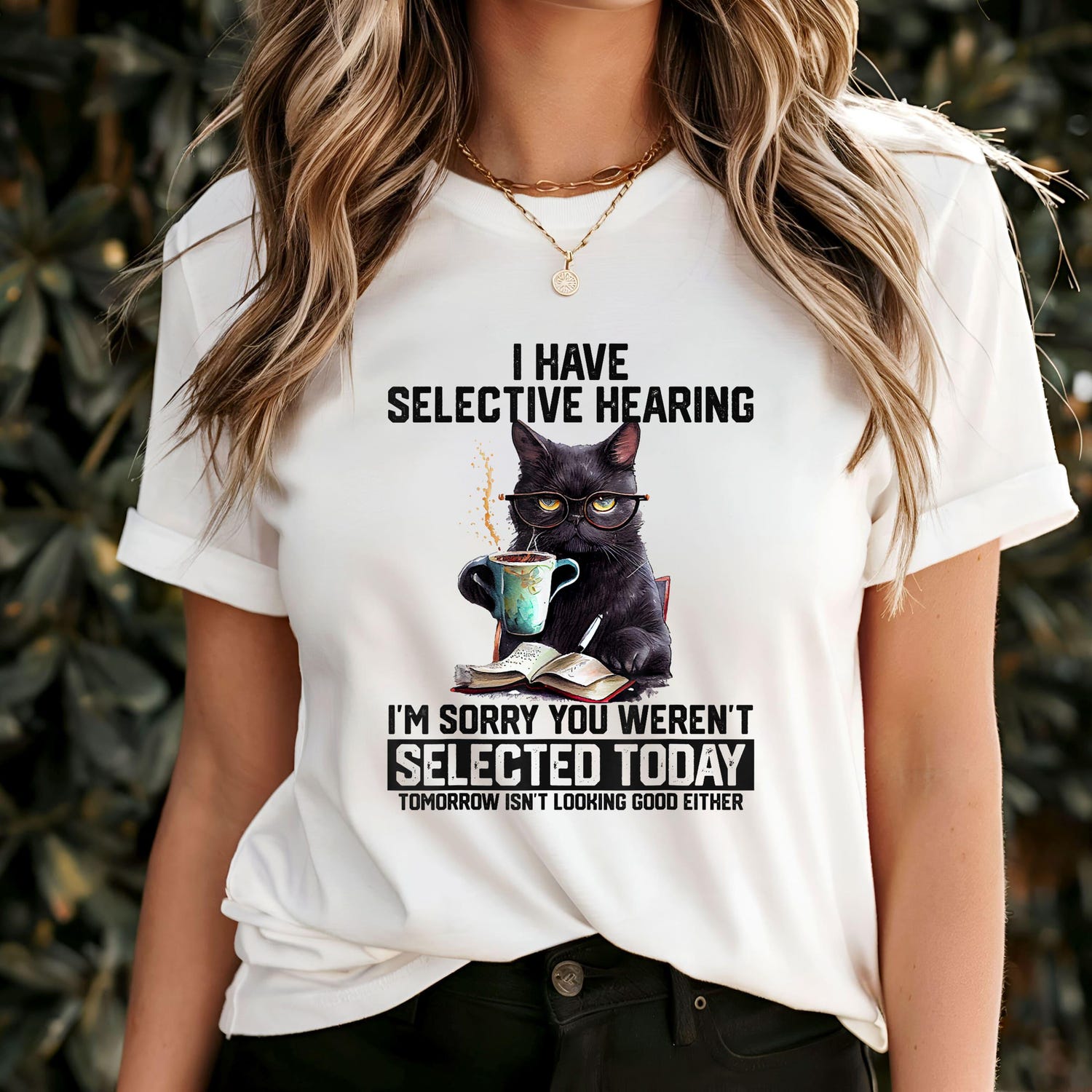 I Have Selective Hearing T-Shirt, Funny Black Cat with Glasses and Coffee Graphic Tee, Sassy Humor Design, Unique Cat Lover Gift