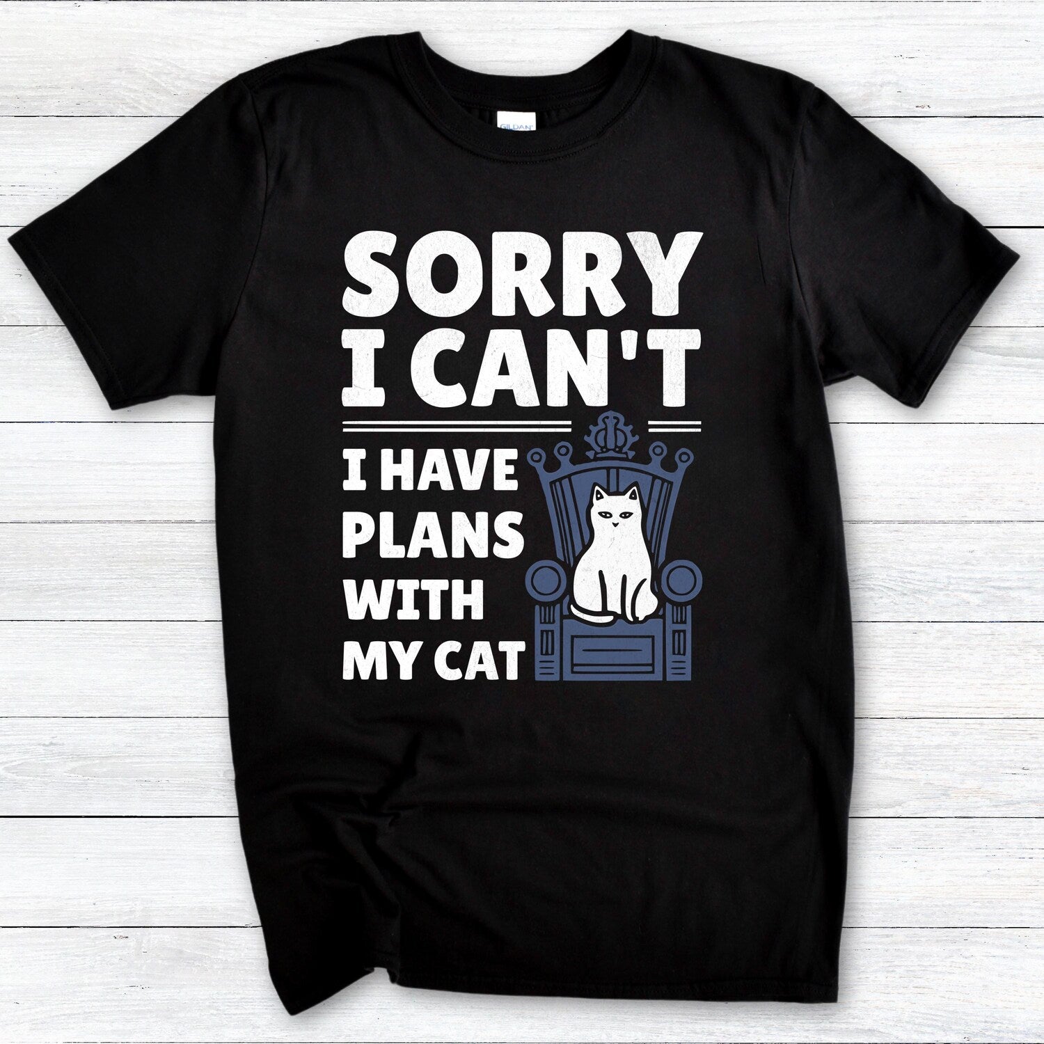 Funny Cat Lover T-Shirt - 'Sorry I Have Plans With My Cat' Tee for Pet Owners
