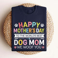 Happy Mother's Day To The World Best Dog Mom T-Shirt, Mother's Day Tee, Dog Person T-Shirt