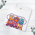Dog Mom T-Shirt: Garment-Dyed Cotton Tee for Pet Lovers