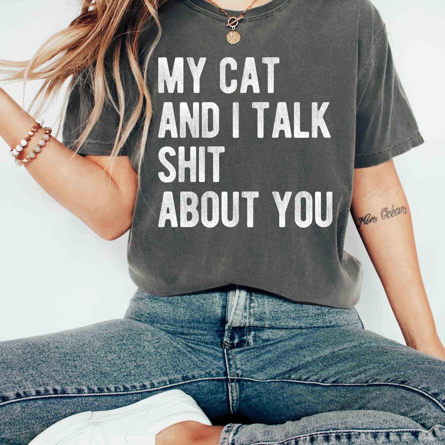 Comfort Colors My Cat and I Talk Shit About You Shirt