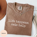 Comfort Colors Life Happens Cats Help Shirt, Funny Cat Lover Gift, Cute Pet Owner Shirt, Cat Mom Shirt, Kitten Pet