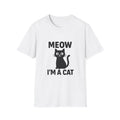 Funny Cat Shirt Meow I'm A Cat - Cute Graphic Tee Gift for Pet Owners