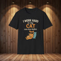 Funny Cat Lover T-Shirt Work Hard So Cat Lives Better