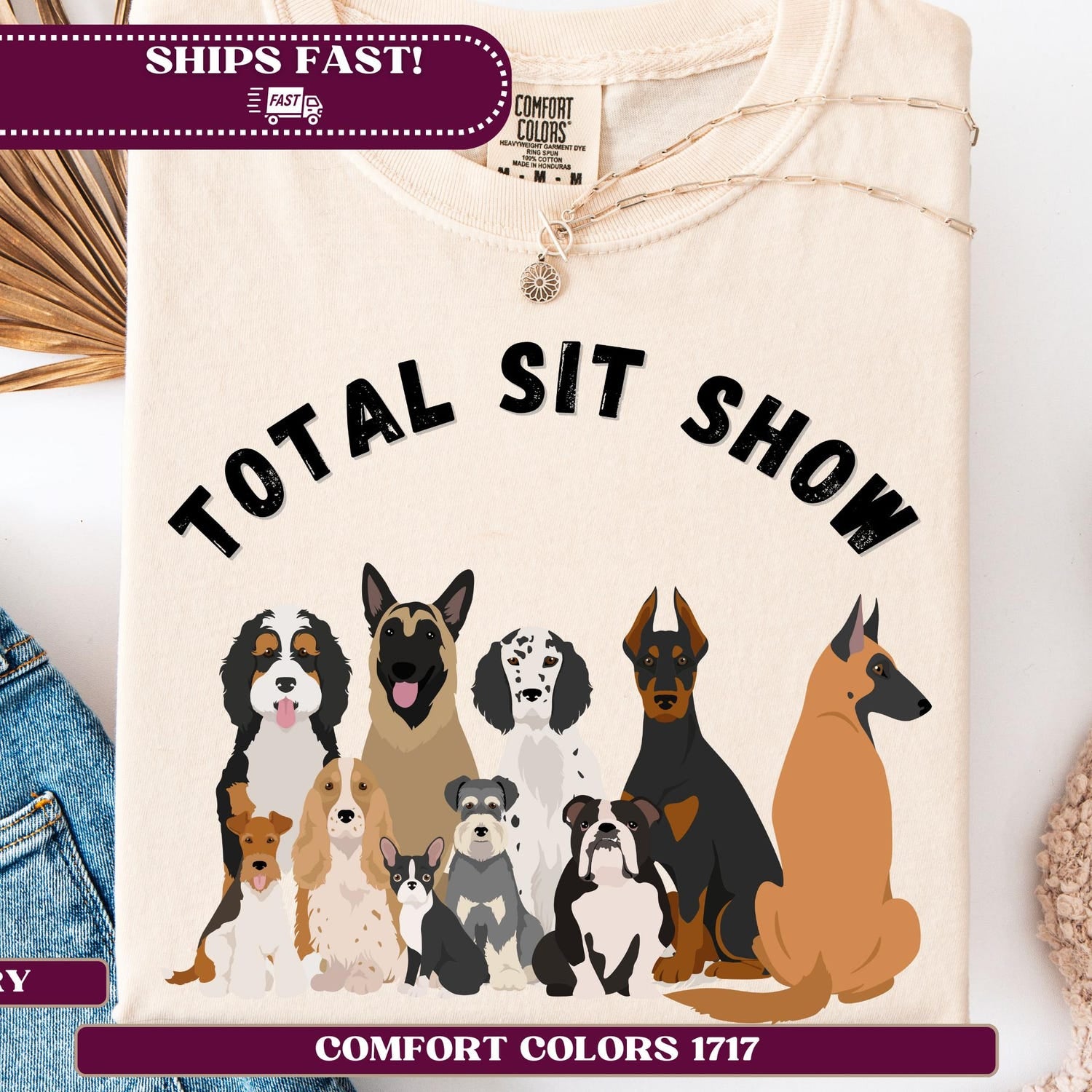 Custom Dog T-Shirt for Dog Mom or Dog Dad - Cute Total Sit Show Design, Comfort Relaxed Fit Unisex Tee