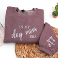 In My Dog Mom Era Embroidered Sweatshirt - Personalized Dog Mom Sweatshirt with Names - Dog Mama Sweater- Dog Owner Outfit - Dog Mom Gifts