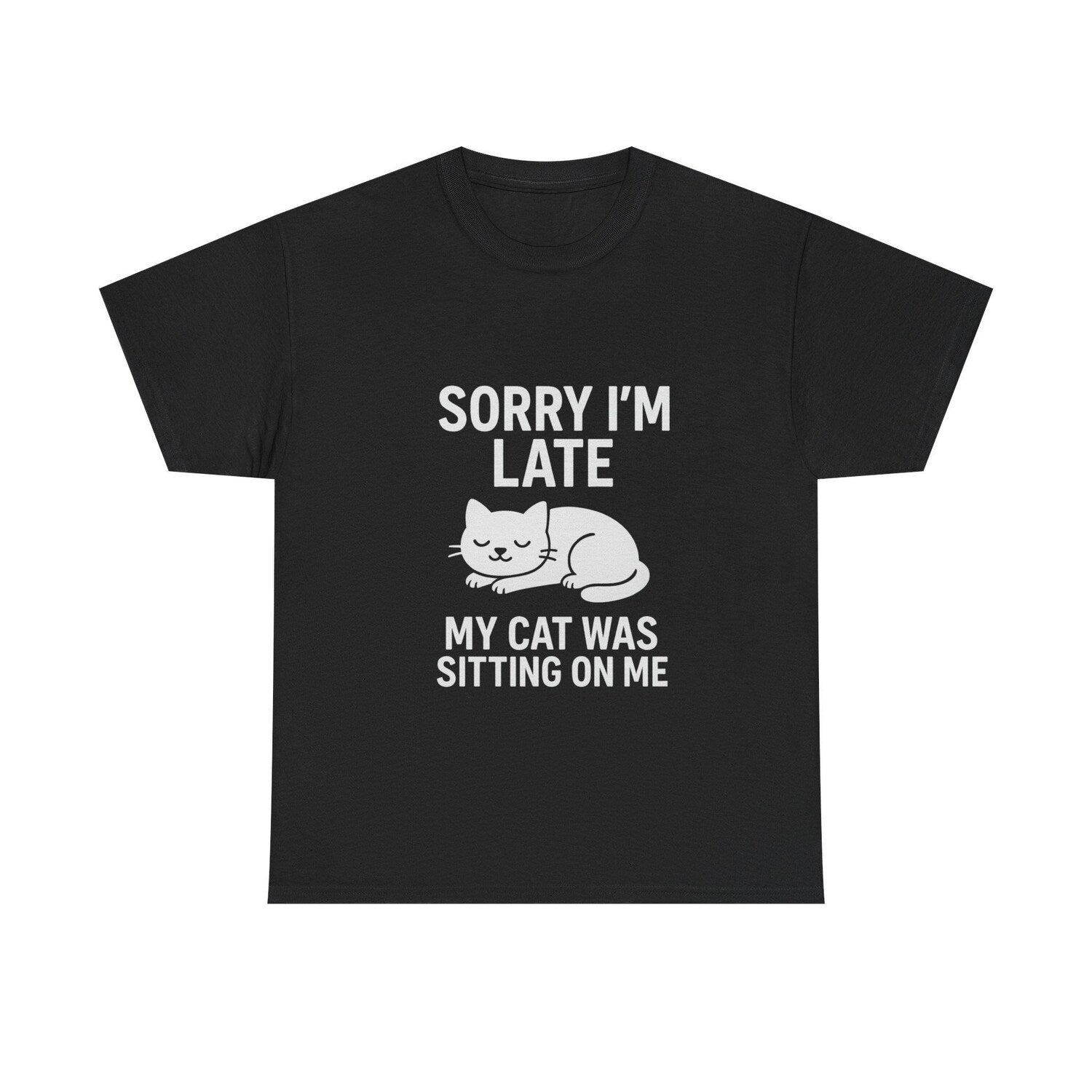 Funny Cat Lover T-Shirt - 'Sorry I'm Late' Cat Mom Tee