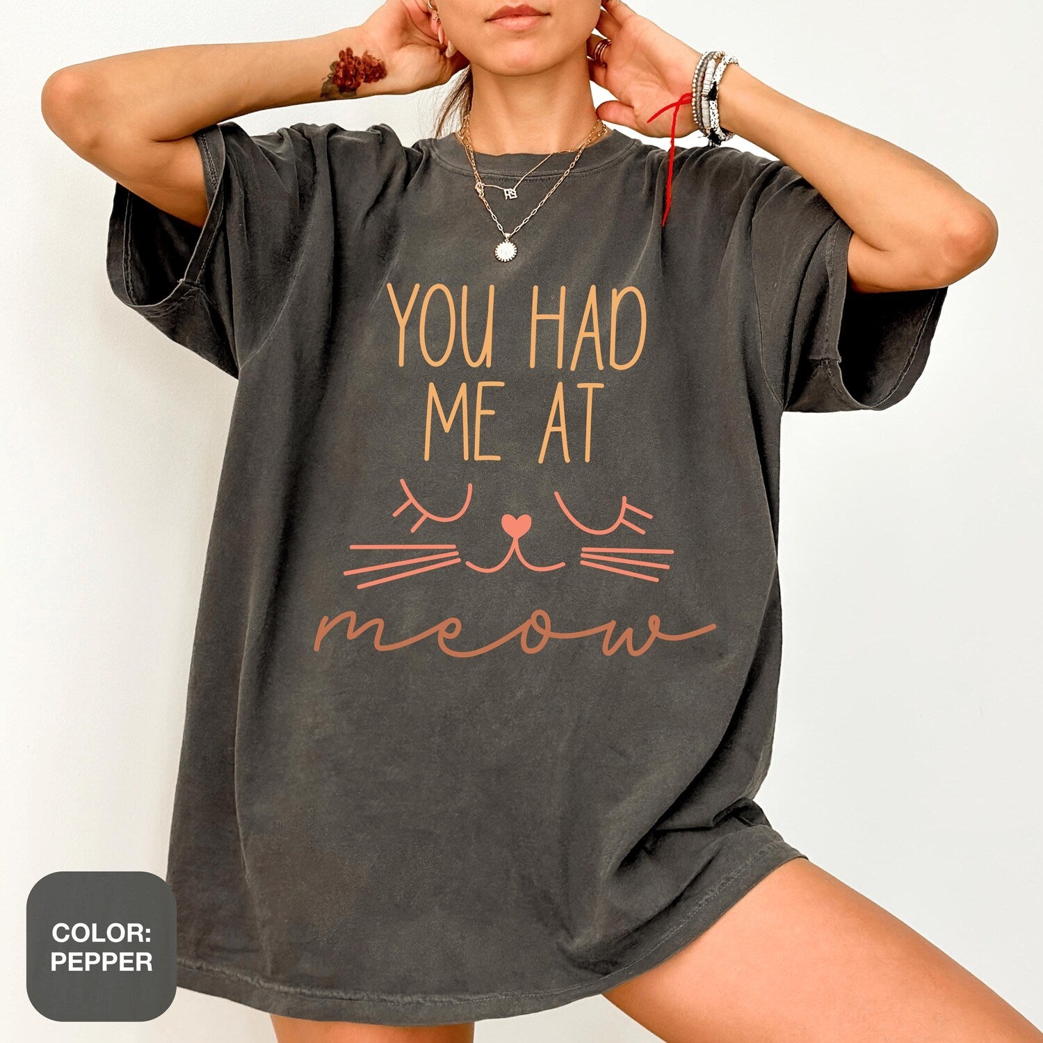 You Had Me At Meow Shirt Comfort Colors Tee, Crazy Cat Lady Gift, Funny Cat Mom Dad Shirt