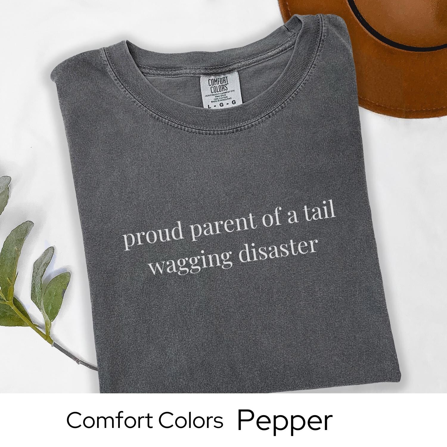 Sarcastic Dog Mom T-Shirt: Comfort Colors Pet Lover Tee